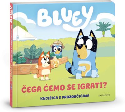 BLUEY CEGA CEMO SE IGRATI