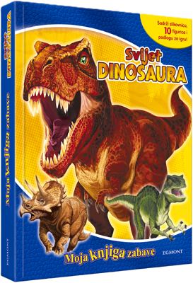 Dinosauri Moja knjiga zabave