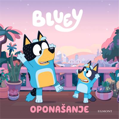Bluey Oponašanje