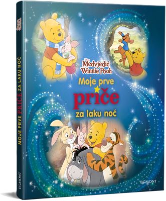 WINNIE MOJE PRVE PRICE ZA LAKU NOC SLIKOVNICA EGMONT